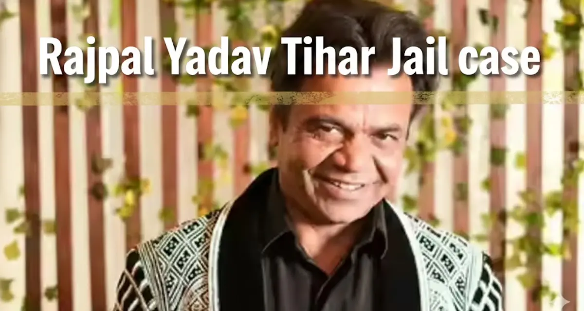 Rajpal Yadav Tihar Jail case